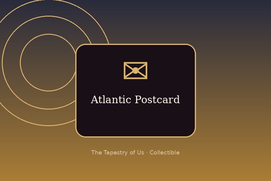 Atlantic Postcard